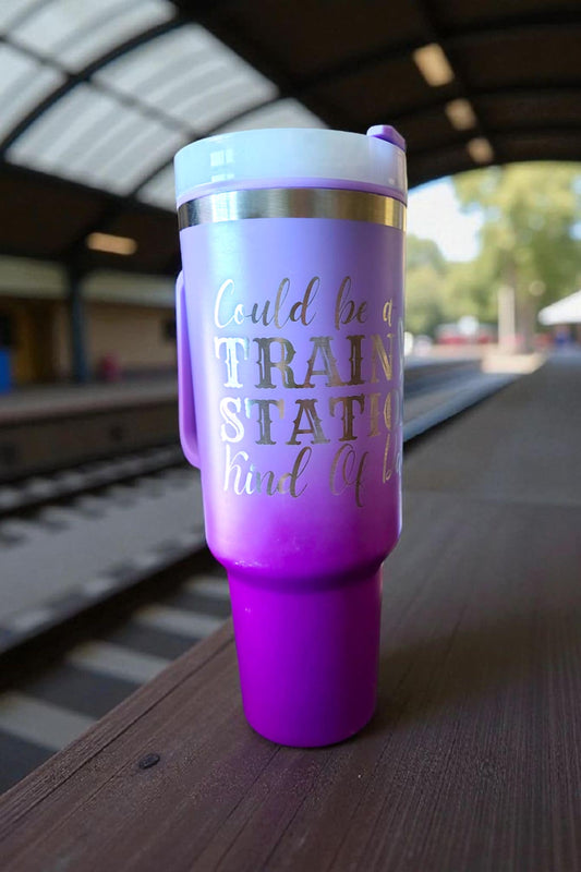 Could Be A Train Station Kind Of Day Laser Engraved 40 oz Tumbler
