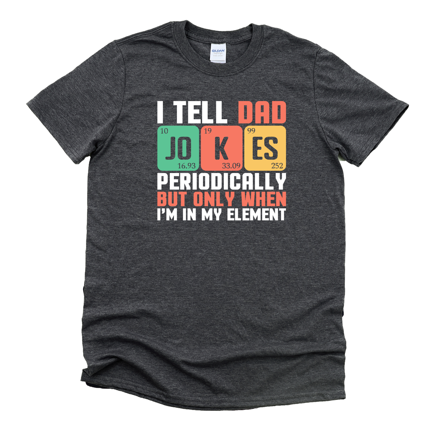 I Tell Dad Jokes Periodically Shirt