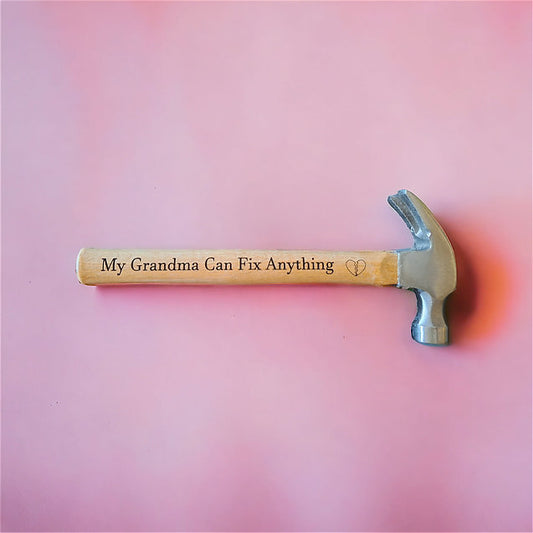 My Grandma Can Fix Anything Hammer